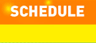 Schedule